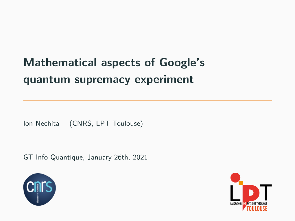 Mathematical Aspects of Google's Quantum Supremacy Experiment