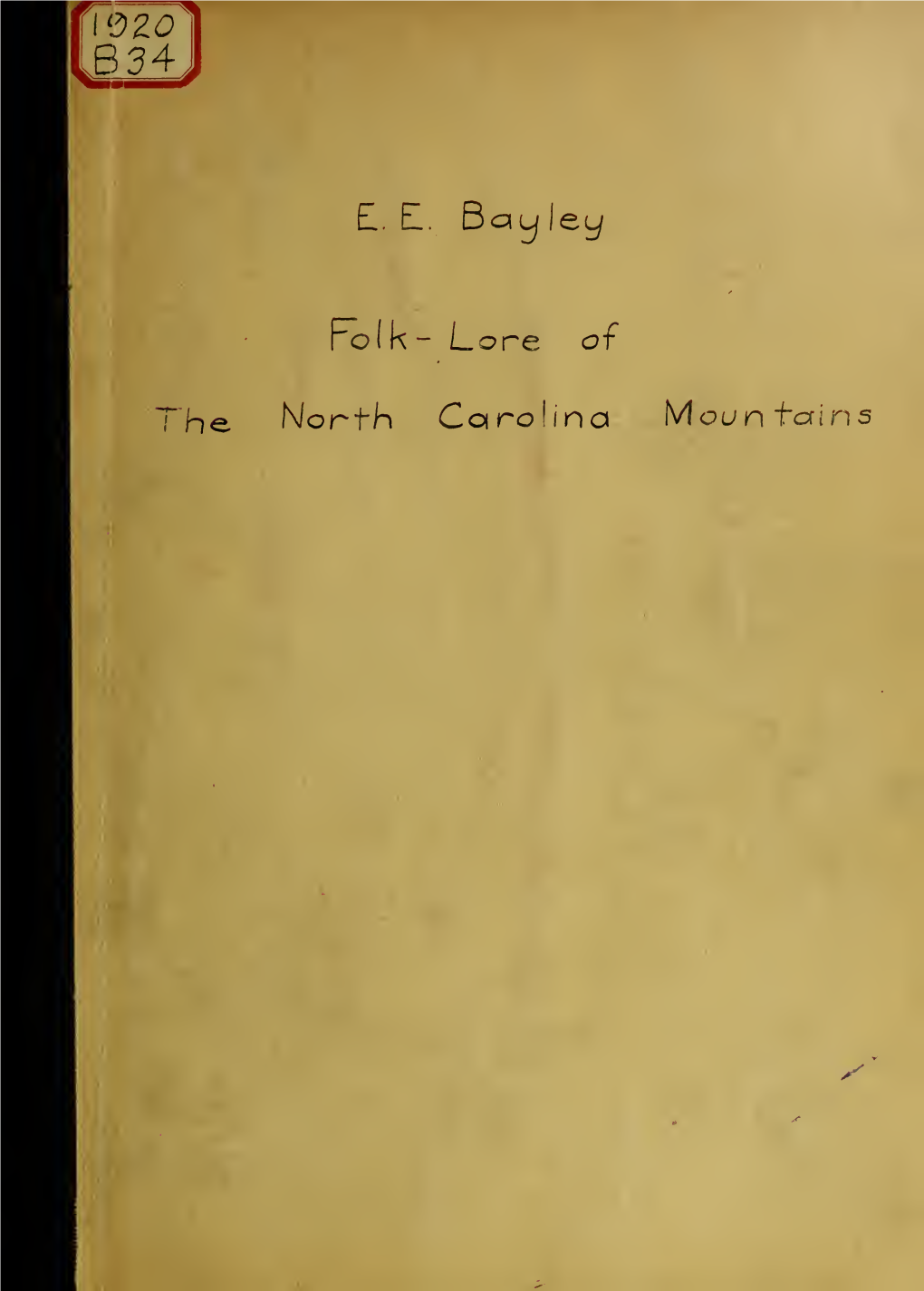 Folk-Lore of the North Carolina Mountains