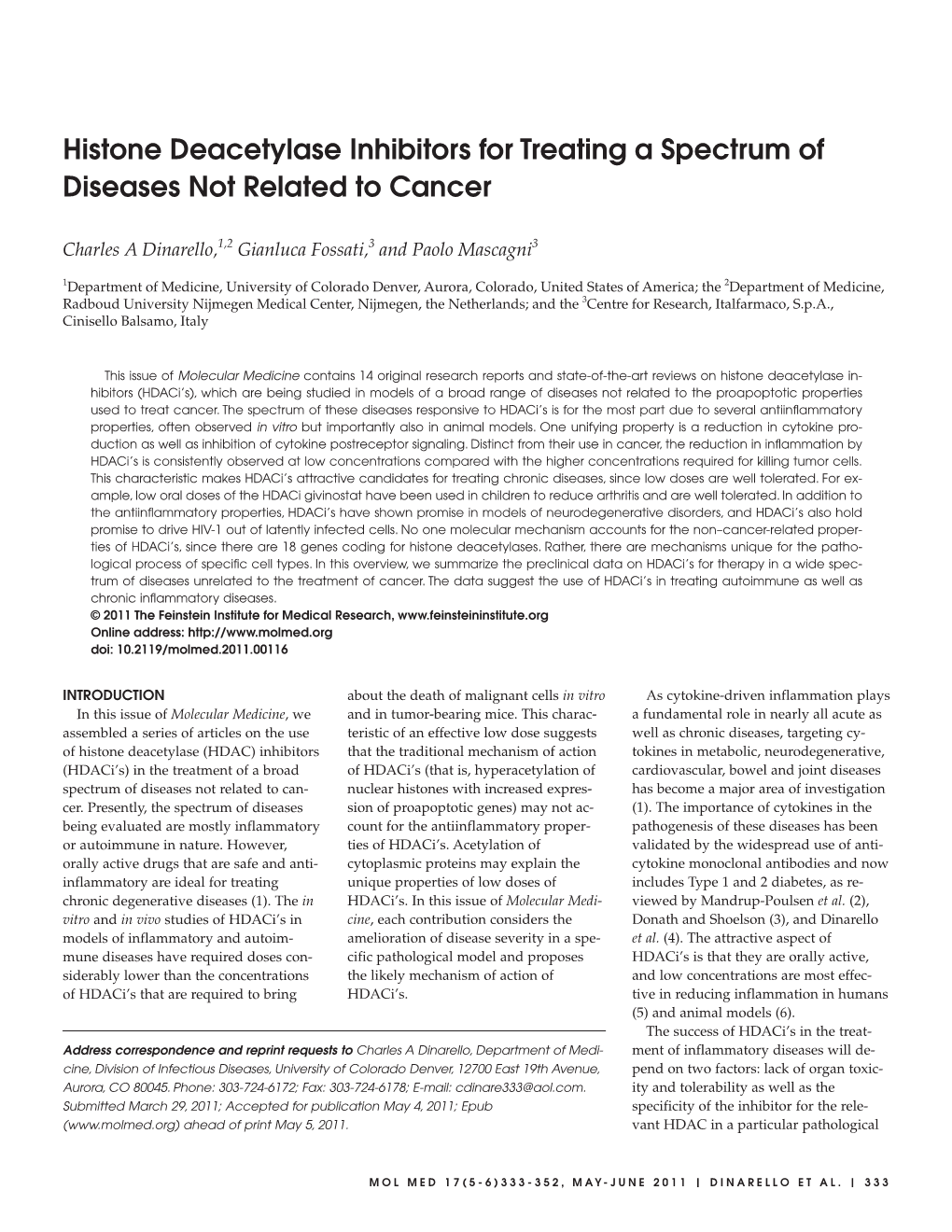 Histone Deacetylase Inhibitors for Treating a Spectrum of Diseases Not Related to Cancer
