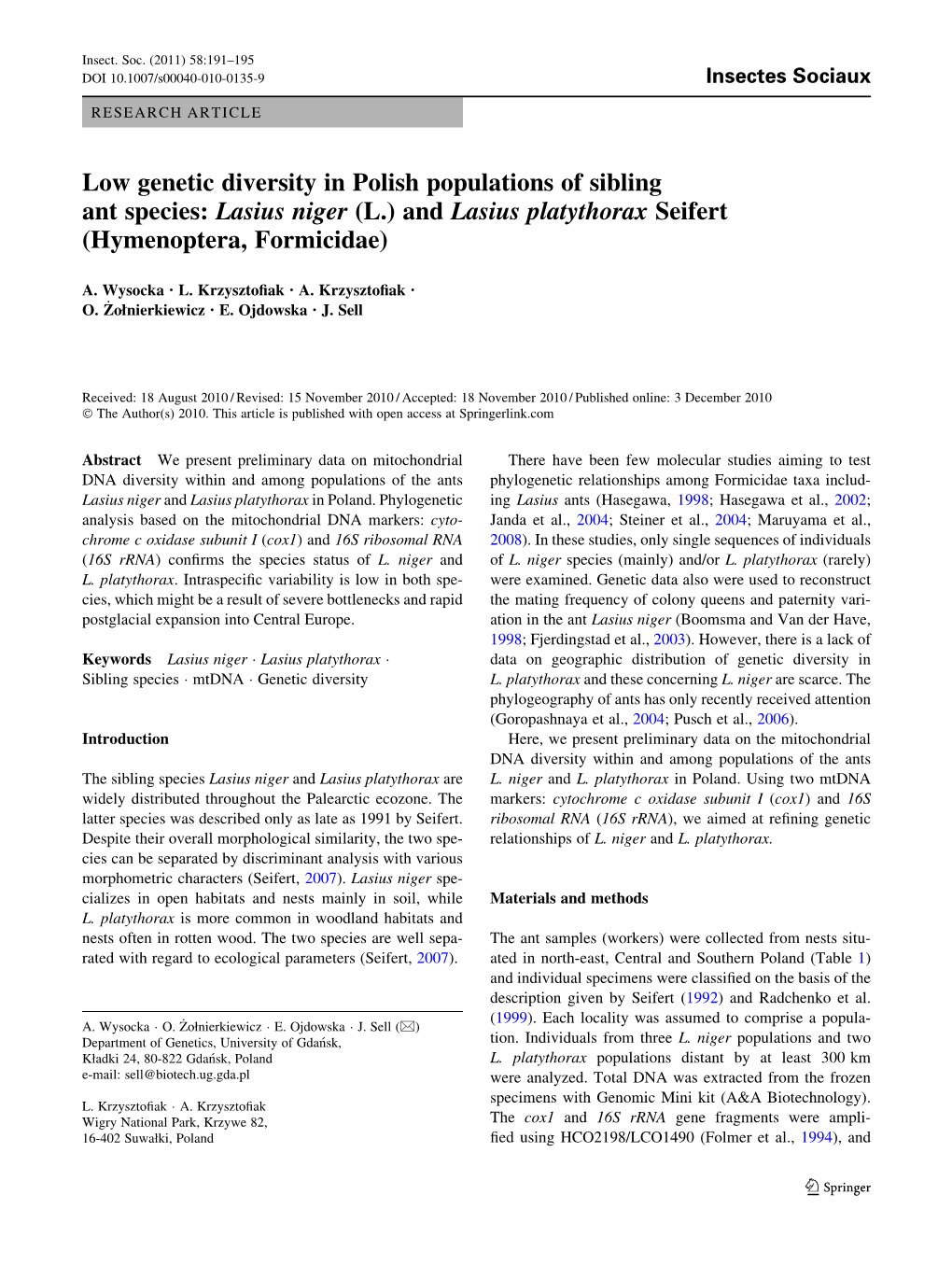 Low Genetic Diversity in Polish Populations of Sibling Ant Species: Lasius Niger (L.) and Lasius Platythorax Seifert (Hymenoptera, Formicidae)