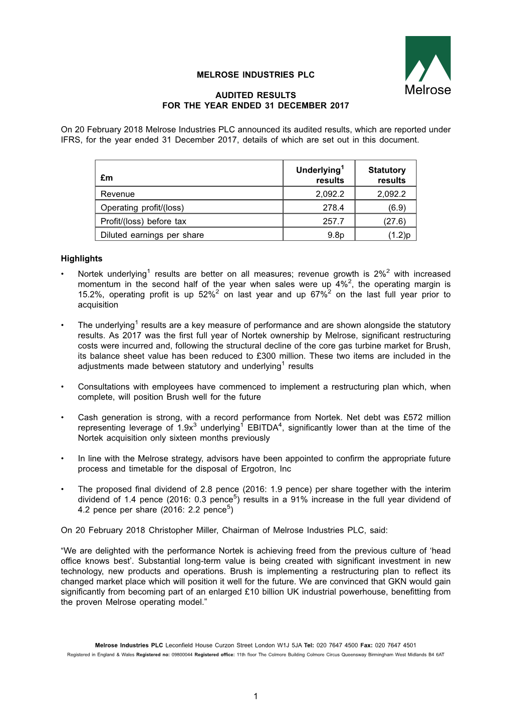 MELROSE INDUSTRIES PLC AUDITED RESULTS for the YEAR ENDED 31 DECEMBER 2017 on 20 February 2018 Melrose Industries PLC Announced