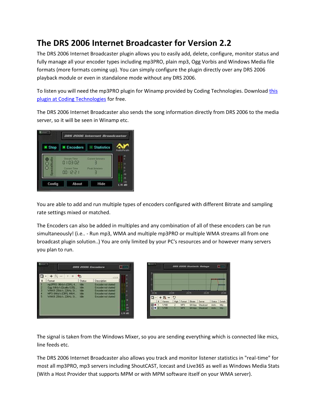 The DRS 2006 Internet Broadcaster Plugin for Version