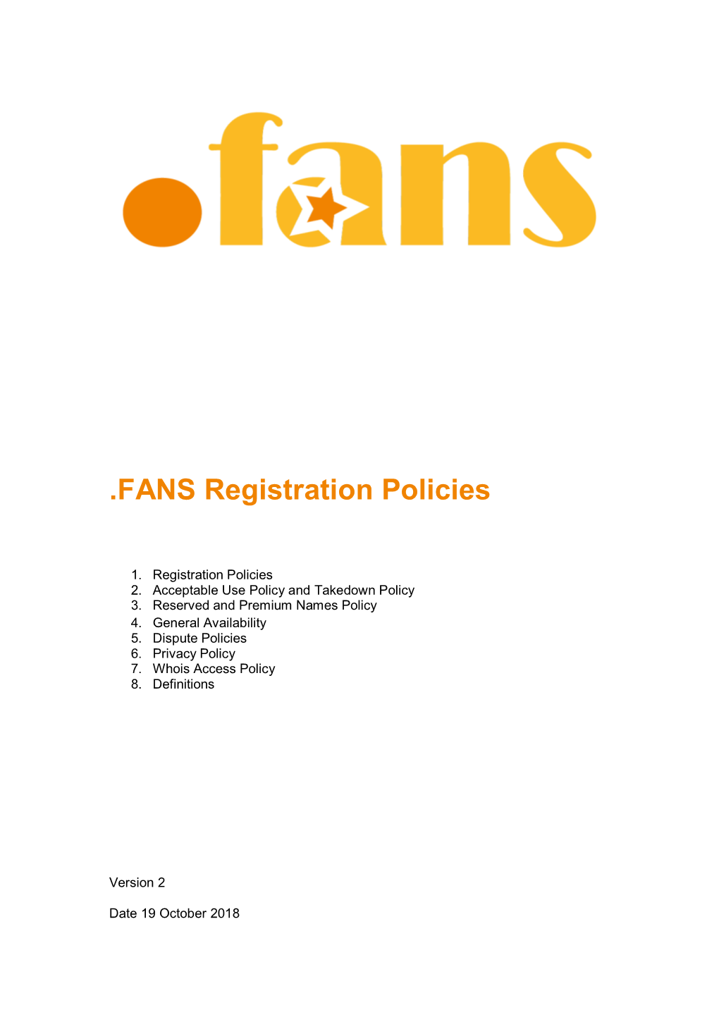 FANS Registration Policies