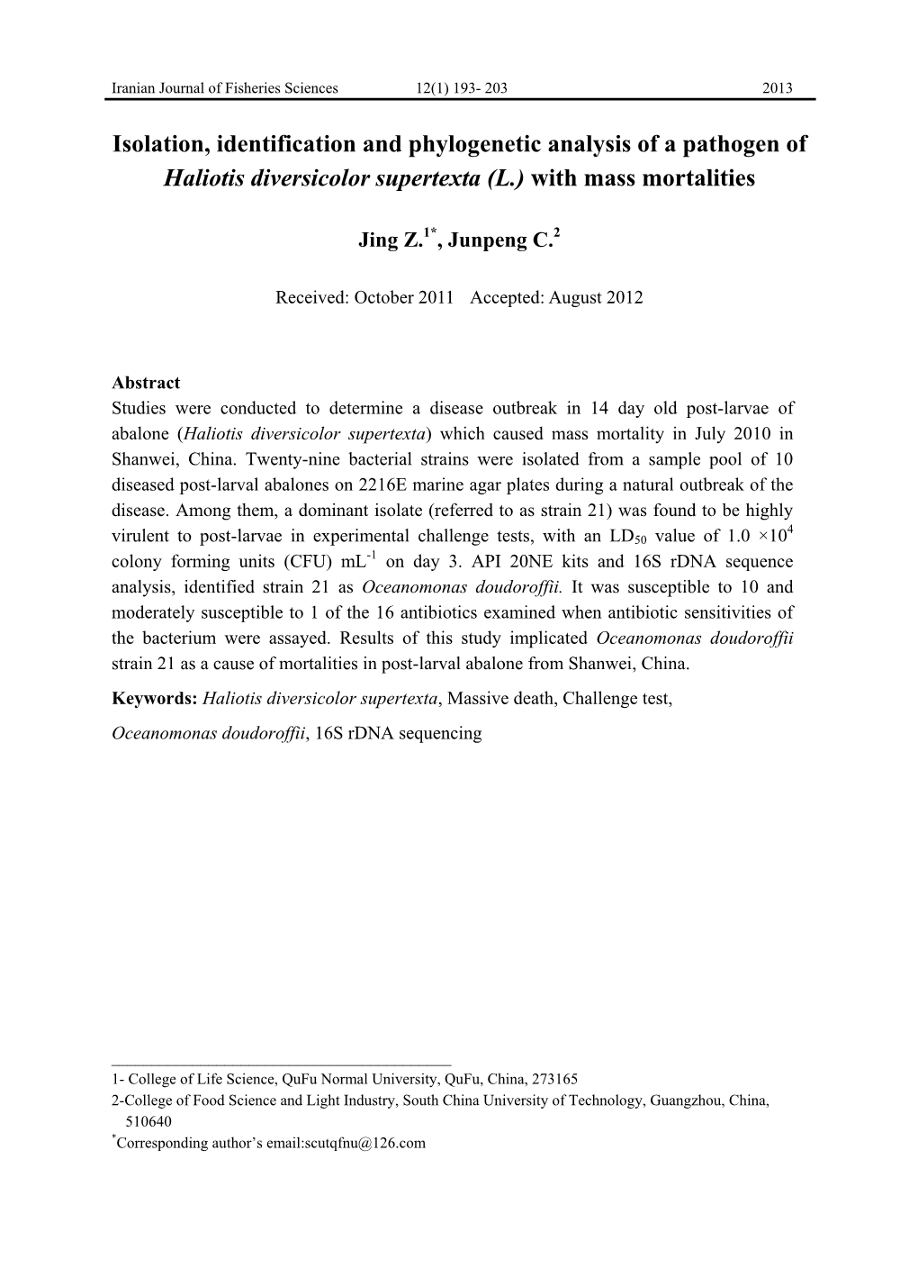 Oceanimonas Doudoroffii As a Cause of Mass Mortalities in Post-Larval Abalone, Haliotis Diversicolor Supertexta