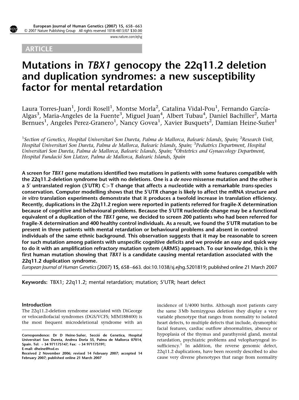 Mutations in TBX1 Genocopy the 22Q11.2 Deletion and Duplication Syndromes: a New Susceptibility Factor for Mental Retardation