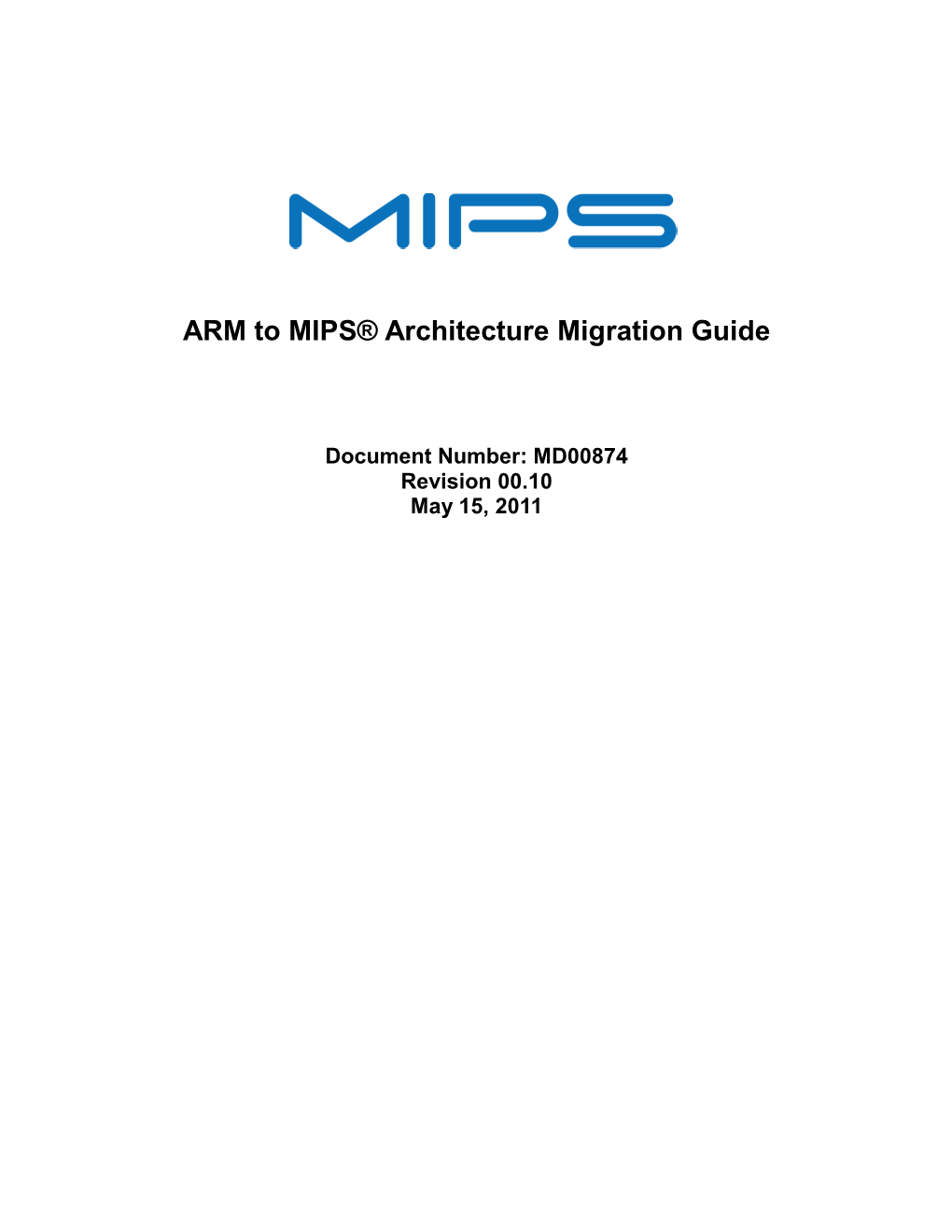 ARM to MIPS® Architecture Migration Guide