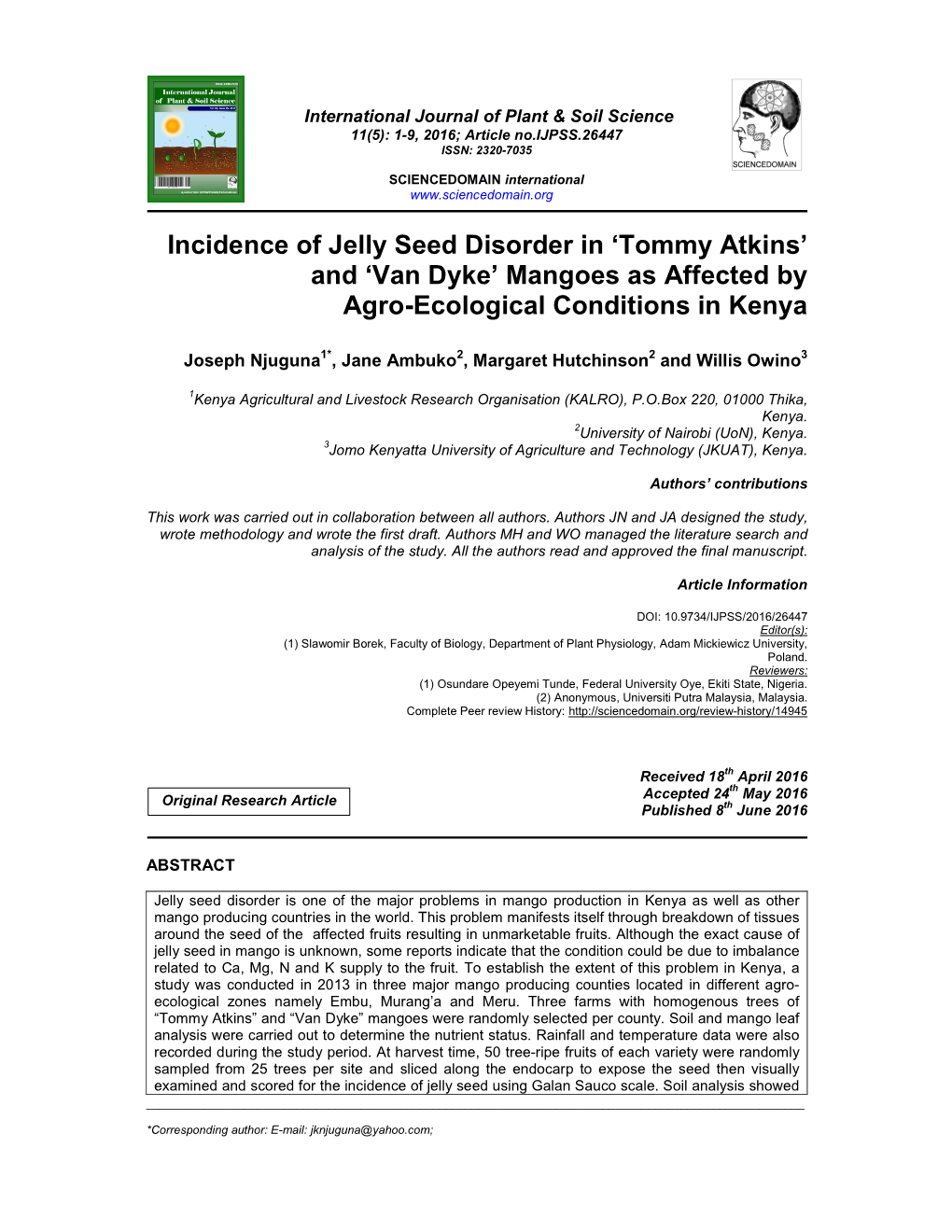 Incidence of Jelly Seed Disorder in 'Tommy Atkins' and 'Van Dyke'