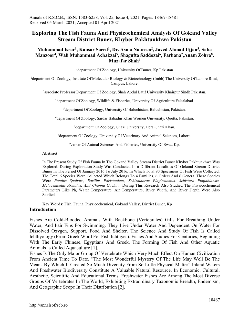 Exploring the Fish Fauna and Physicochemical Analysis of Gokand Valley Stream District Buner, Khyber Pakhtunkhwa Pakistan Muhammad Israr1, Kausar Saeed1, Dr