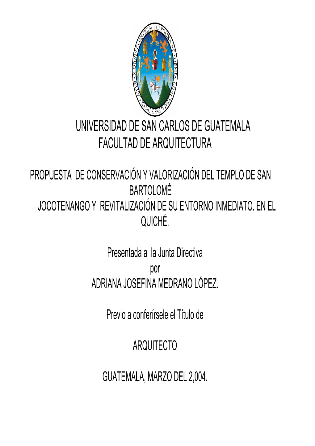 Universidad De San Carlos De Guatemala Facultad De Arquitectura