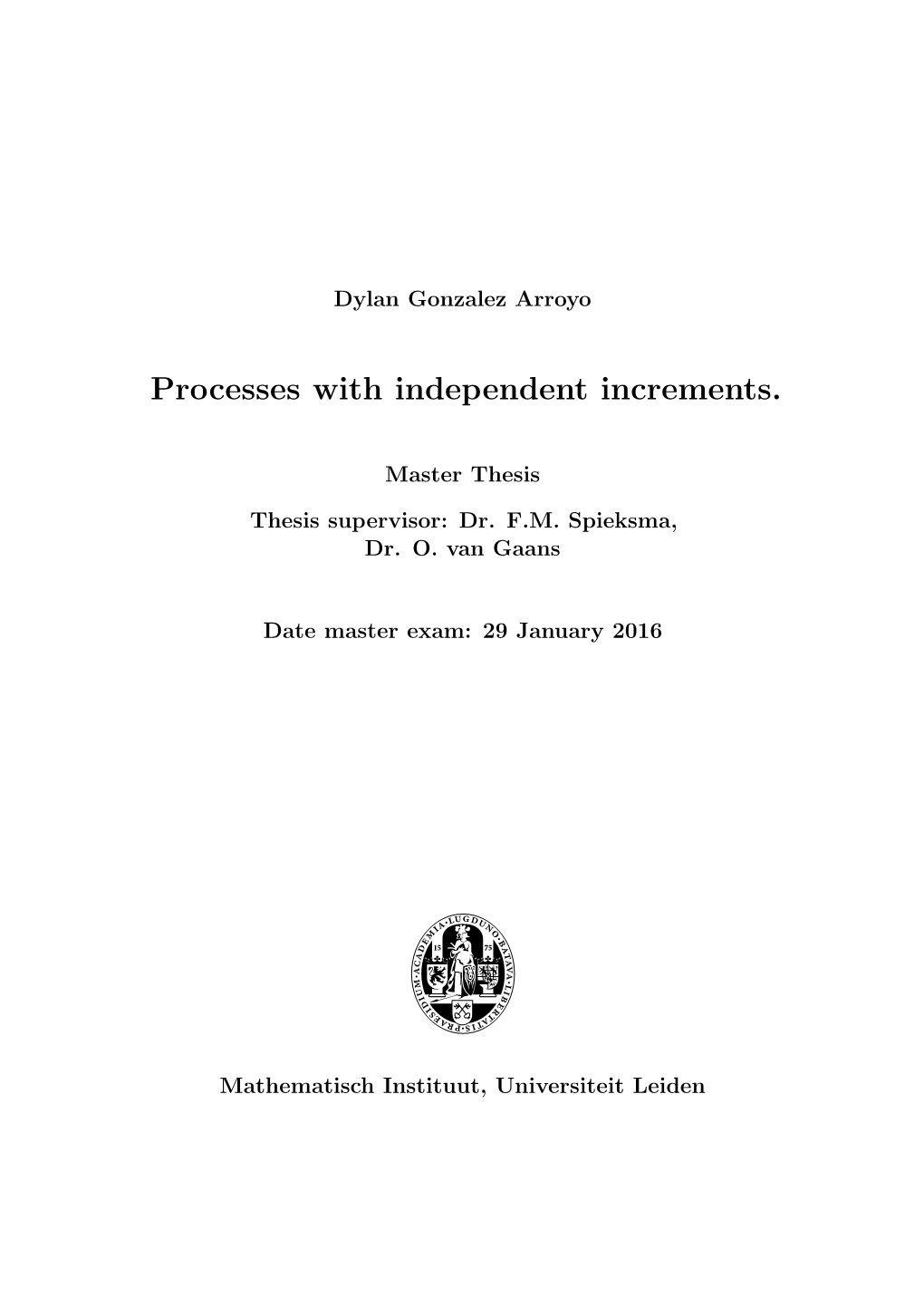 Processes with Independent Increments