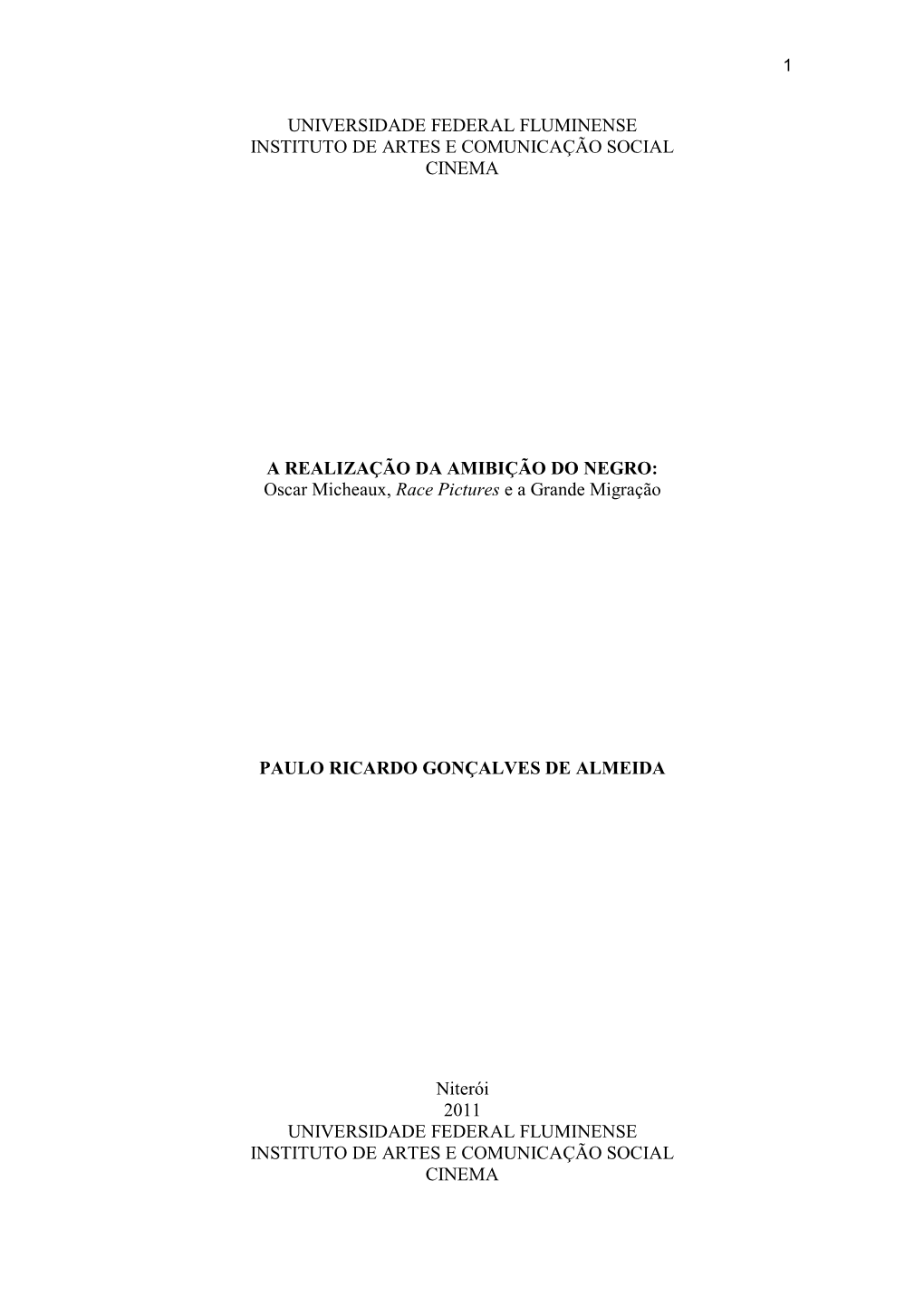 Universidade Federal Fluminense Instituto De Artes E Comunicação Social Cinema