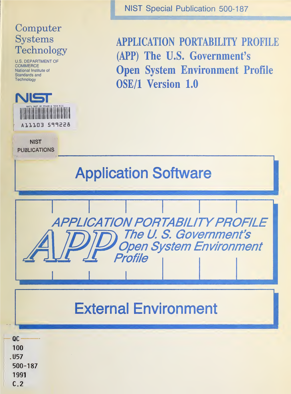 APPLICATION PORTABILITY PROFILE (APP) the U.S. Government's Open System Environment Profile OSE/1 Version 1.0
