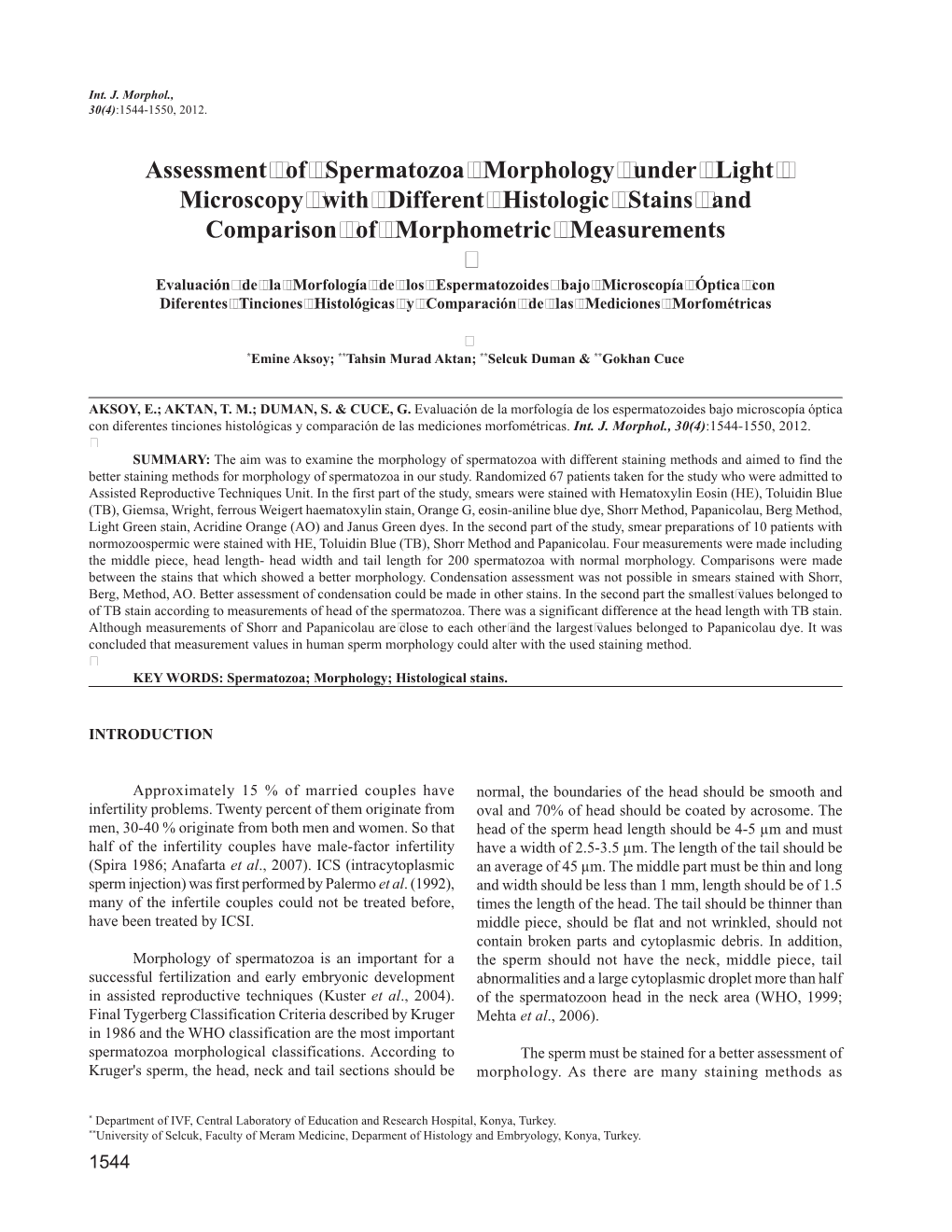Assessment of Spermatozoa Morphology Under Light Microscopy with Different Histologic Stains and Comparison of Morphometric Measurements