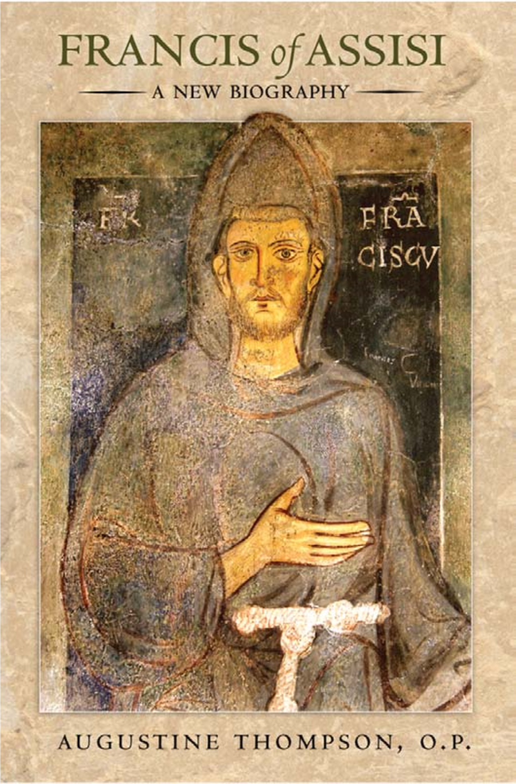 Francis of Assisi : a New Biography