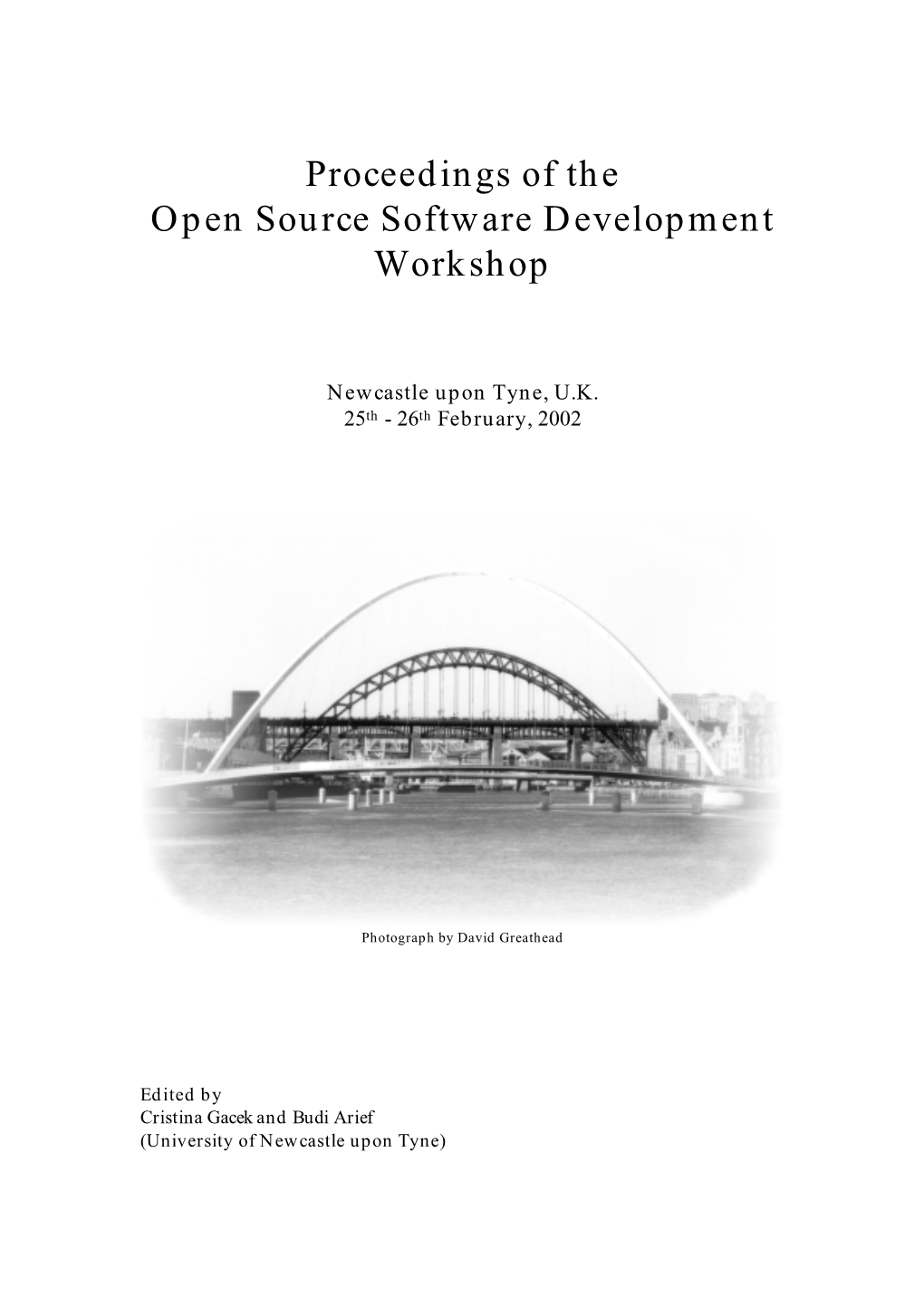 Proceedings of the Open Source Software Development Workshop