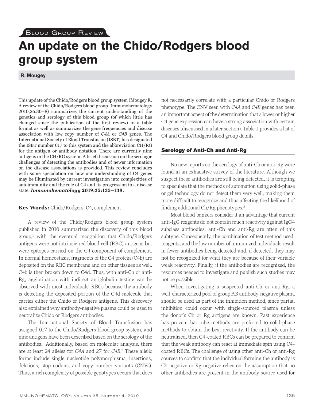 An Update on the Chido/Rodgers Blood Group System