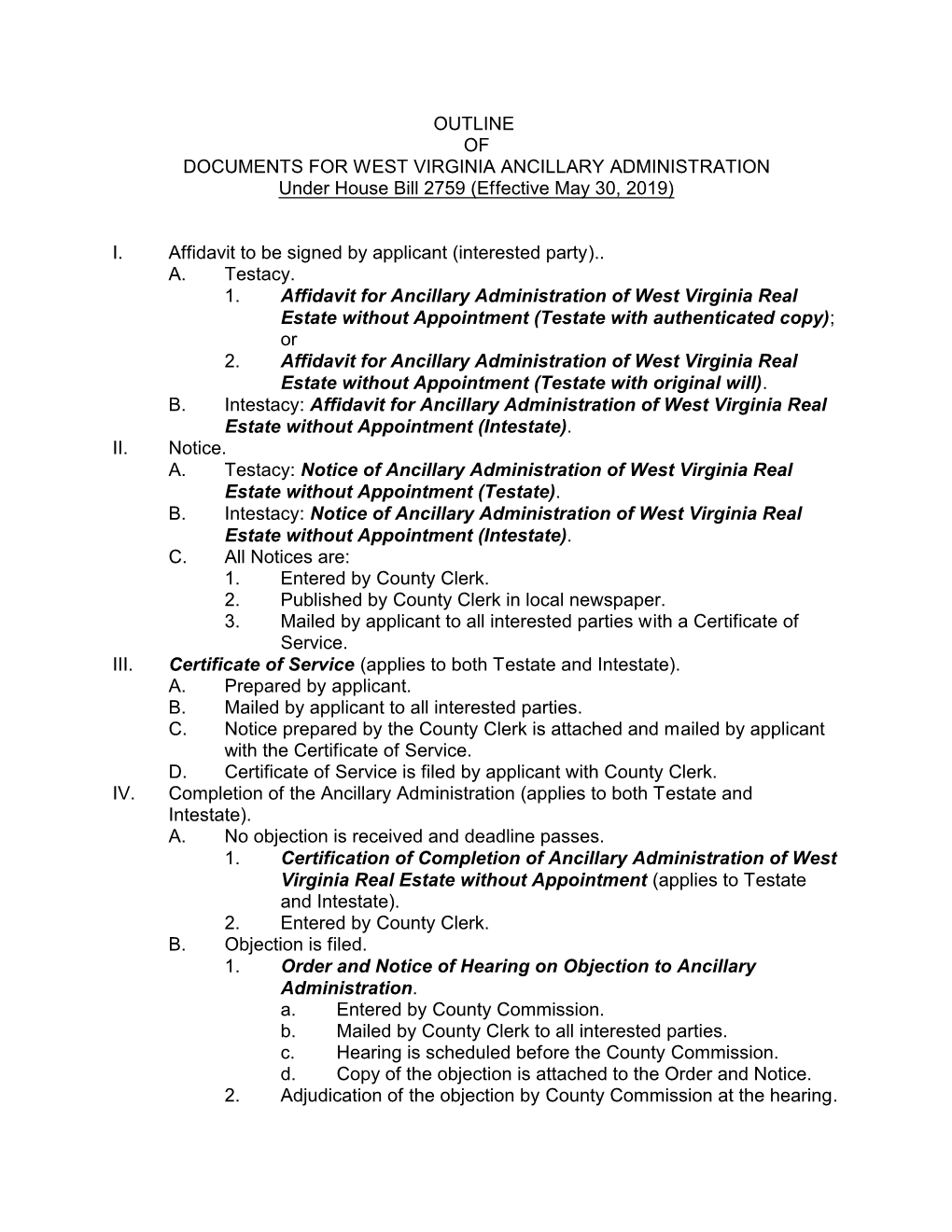 OUTLINE of DOCUMENTS for WEST VIRGINIA ANCILLARY ADMINISTRATION Under House Bill 2759 (Effective May 30, 2019)