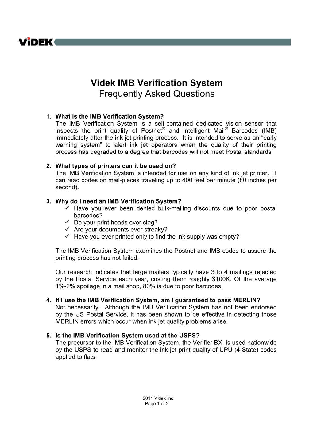 Videk IMB Verification System Frequently Asked Questions