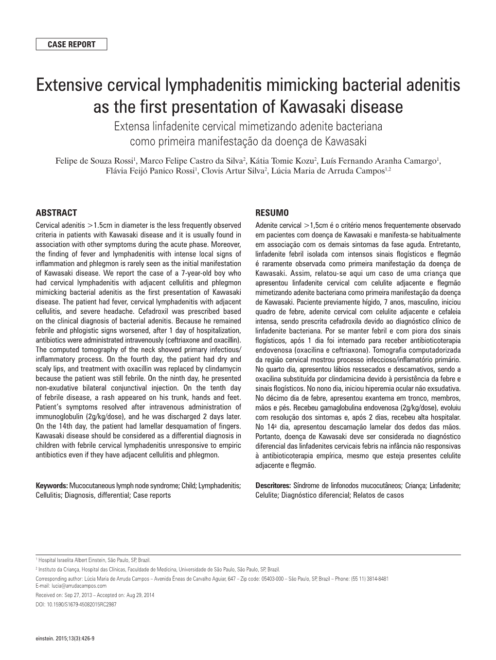 Extensive Cervical Lymphadenitis Mimicking Bacterial Adenitis As The