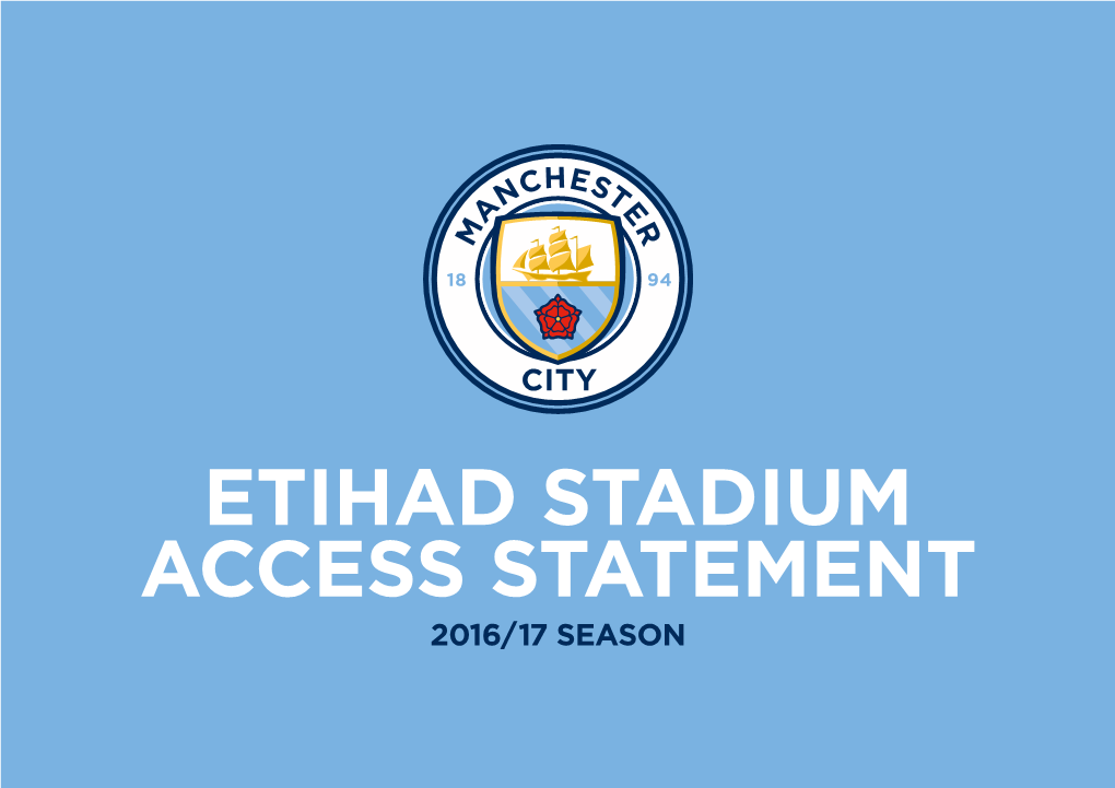 Etihad Stadium Access Statement 2016/17 Season
