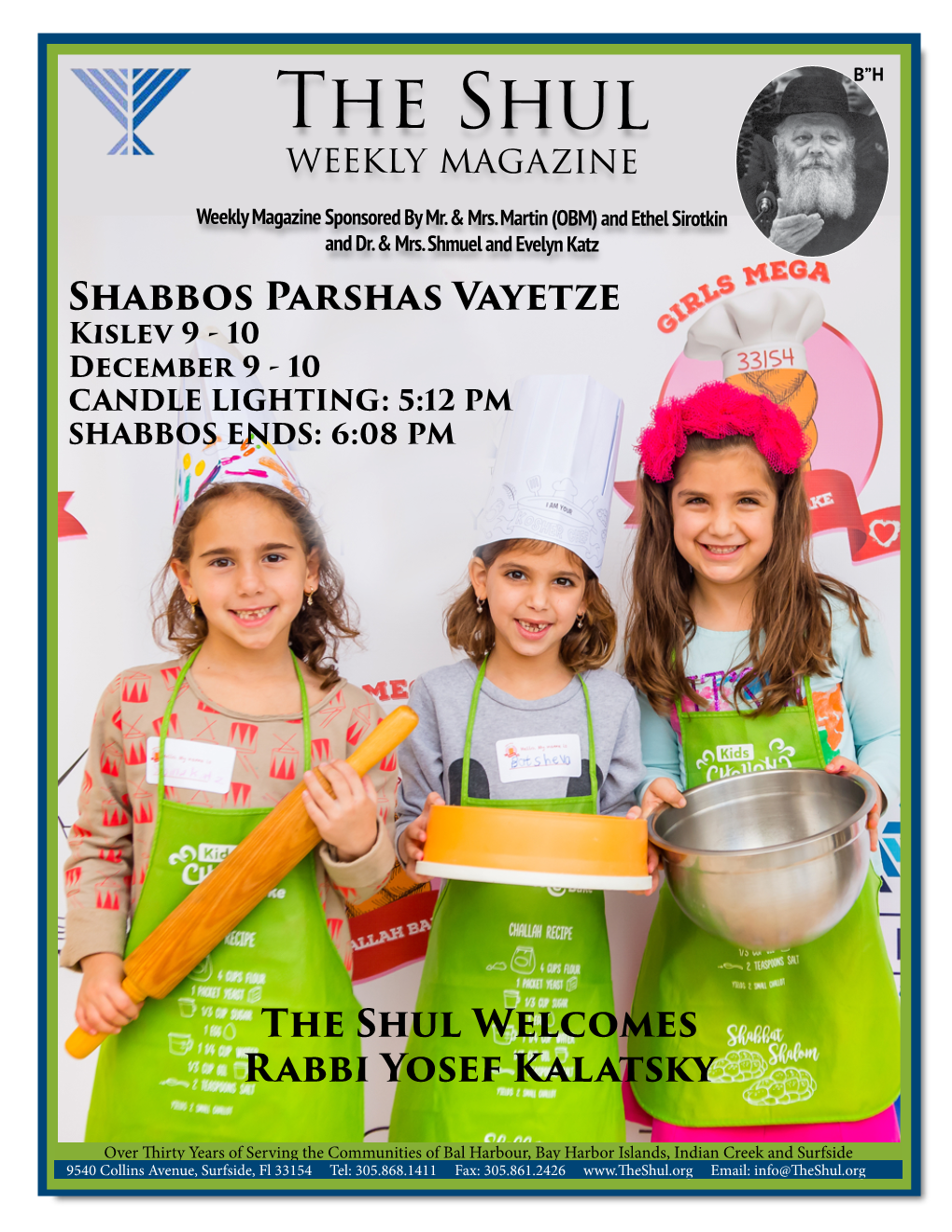 The Shul Weekly Magazine Weekly Magazine Sponsored by Mr