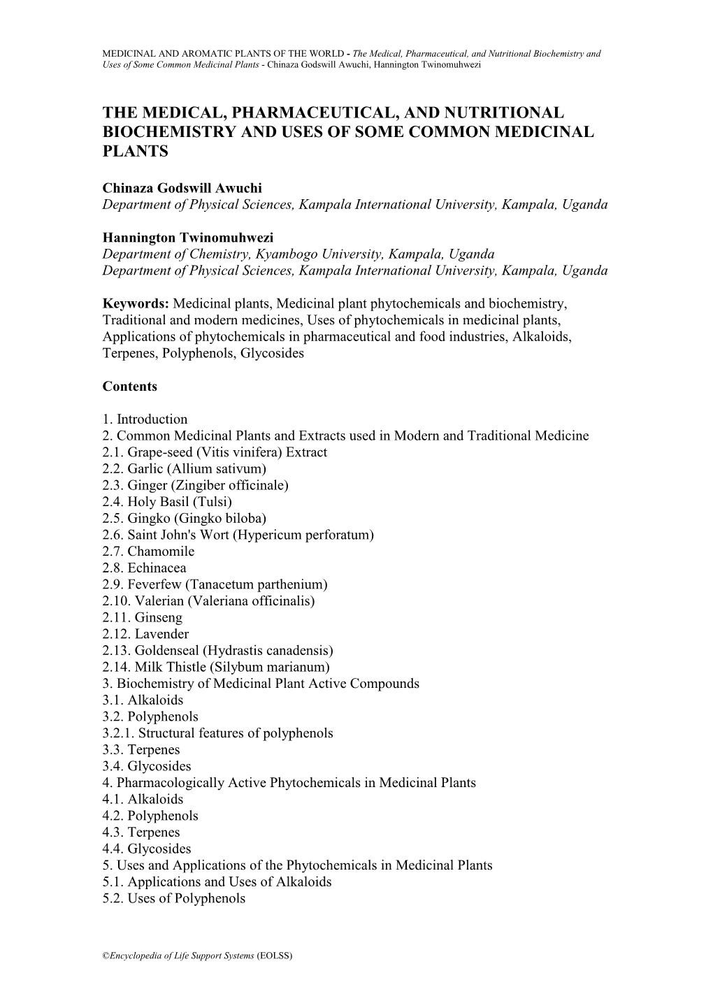 The Medical, Pharmaceutical, and Nutritional Biochemistry and Uses of Some Common Medicinal Plants - Chinaza Godswill Awuchi, Hannington Twinomuhwezi