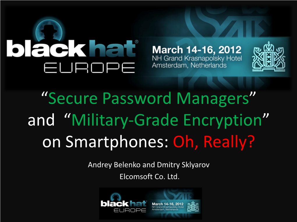 “Secure Password Managers” and “Military-Grade Encryption” on Smartphones: Oh, Really?