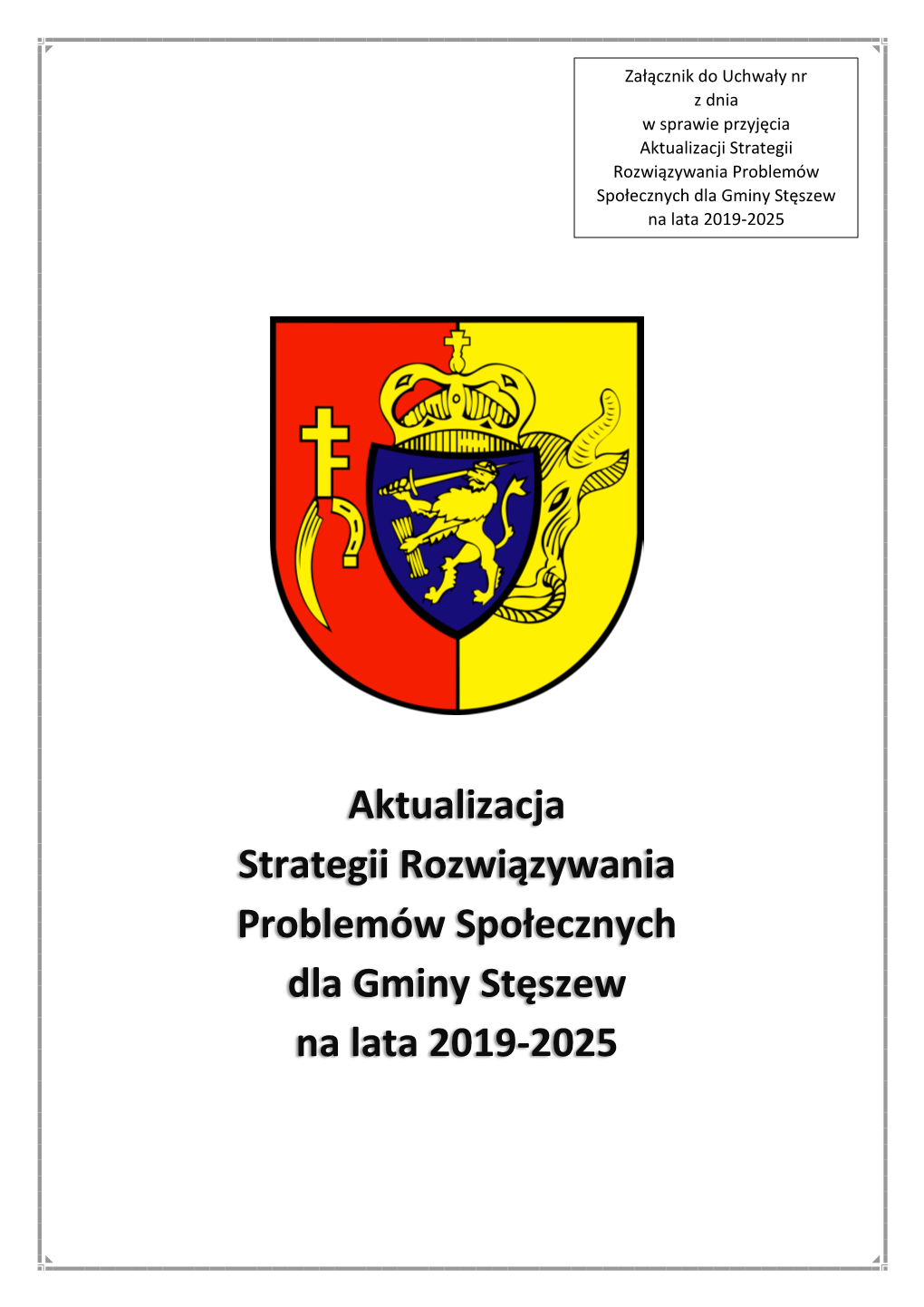 Aktualizacja Strategii Rozwiązywania Problemów Społecznych Dla Gminy Stęszew Na Lata 2019-2025