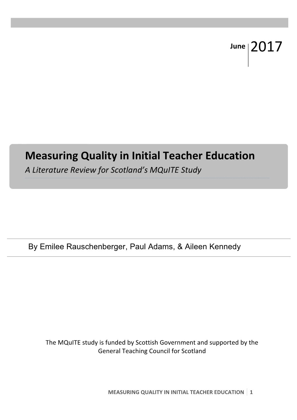 Measuring Quality in Initial Teacher Education a Literature Review for Scotland’S Mquite Study