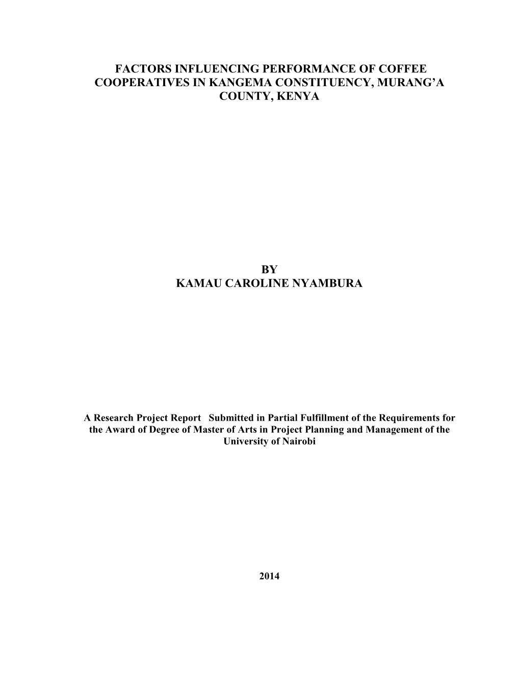 Factors Influencing Performance of Coffee Cooperatives in Kangema Constituency, Murang’A County, Kenya