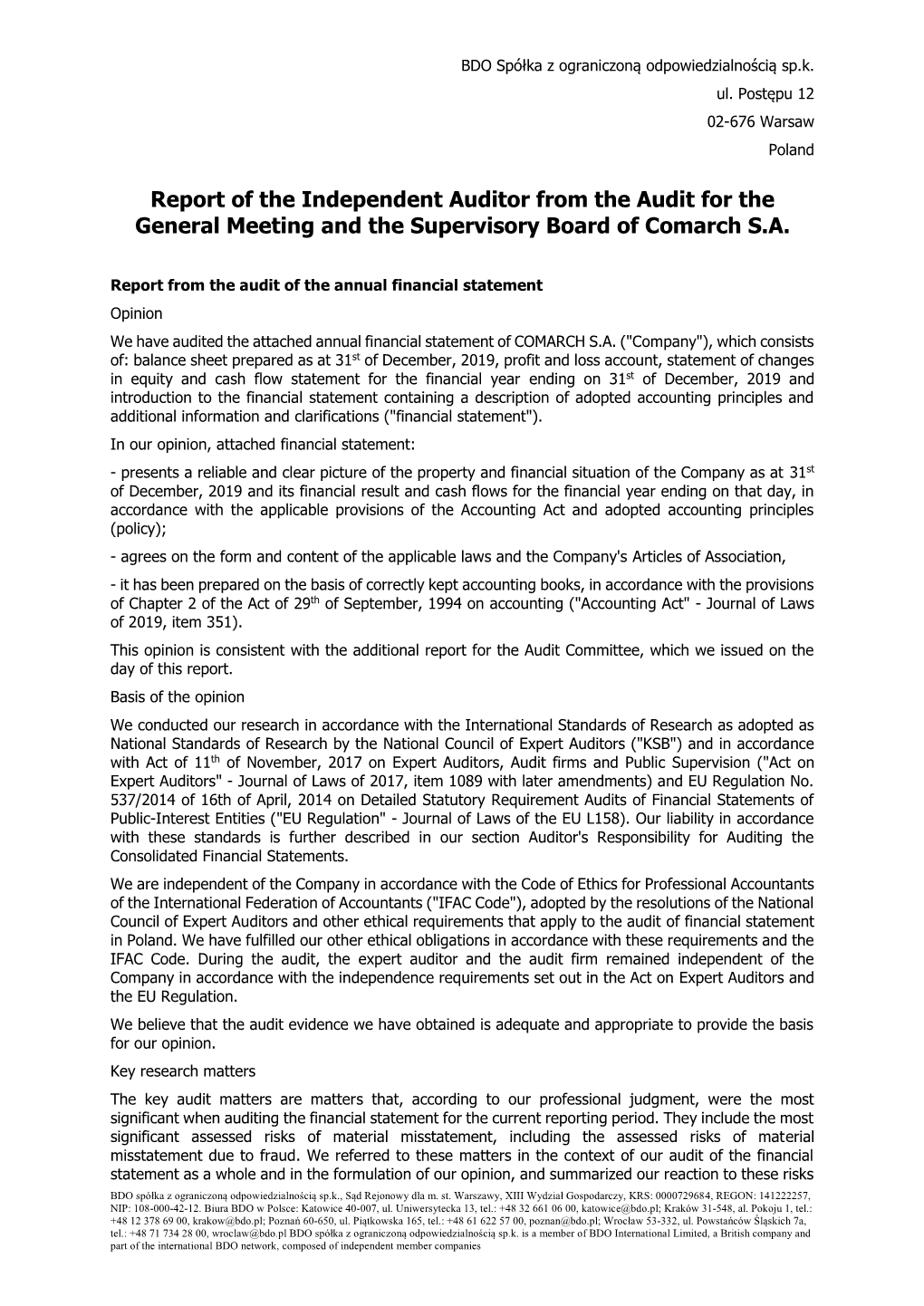 Report of the Independent Auditor from the Audit for the General Meeting and the Supervisory Board of Comarch S.A