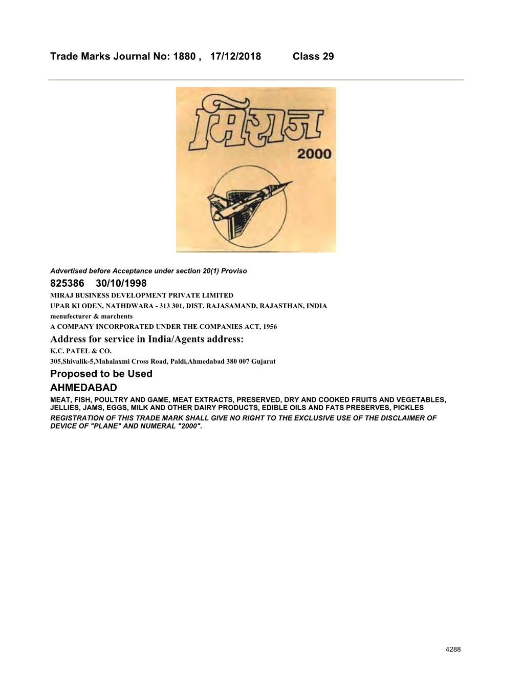 Trade Marks Journal No: 1880 , 17/12/2018 Class 29