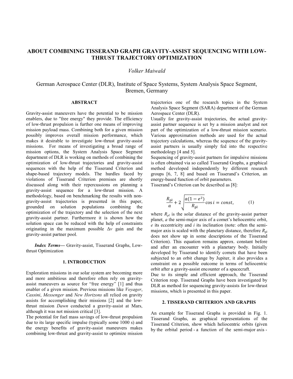 About Combining Tisserand Graph Gravity-Assist Sequencing with Low- Thrust Trajectory Optimization