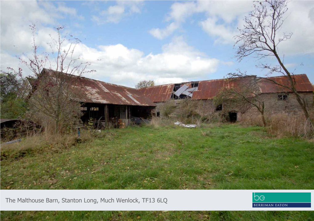 The Malthouse Barn, Stanton Long, Much Wenlock, TF13