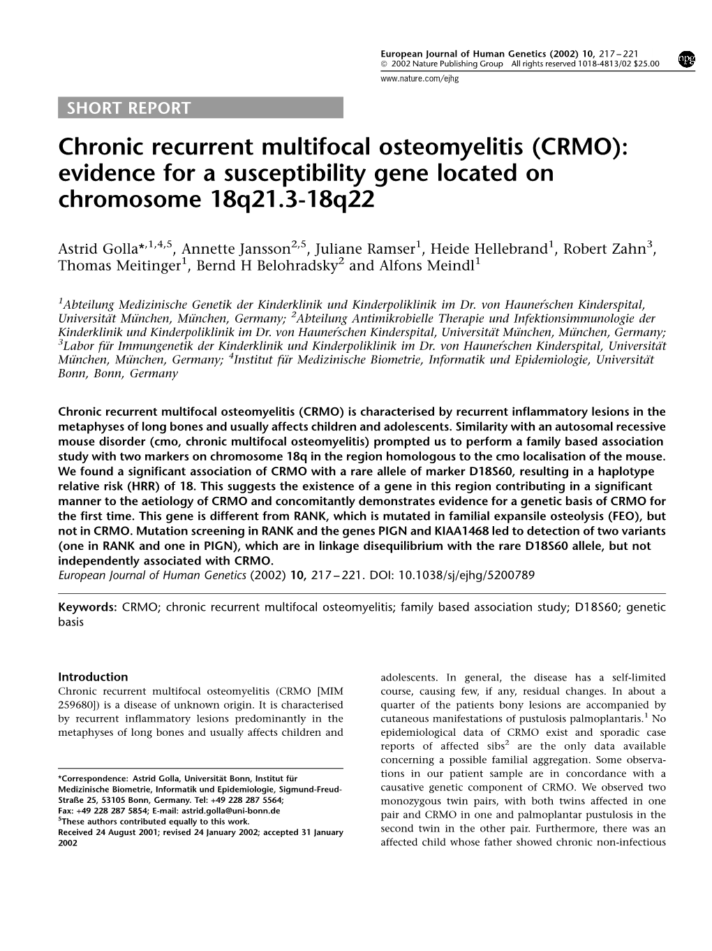 Chronic Recurrent Multifocal Osteomyelitis (CRMO): Evidence for a Susceptibility Gene Located on Chromosome 18Q21.3-18Q22