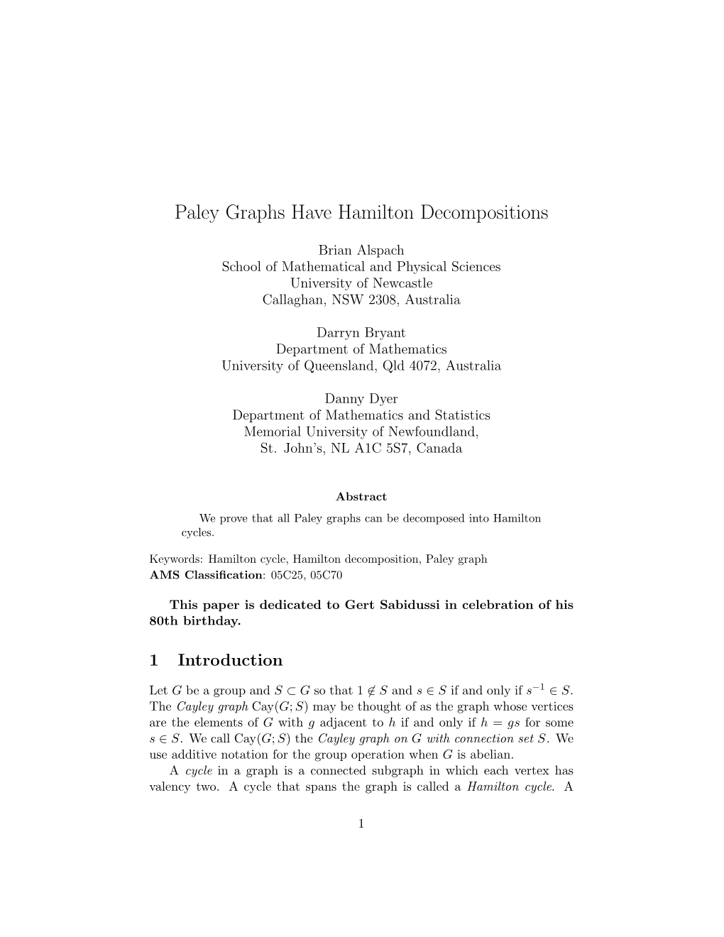 Paley Graphs Have Hamilton Decompositions