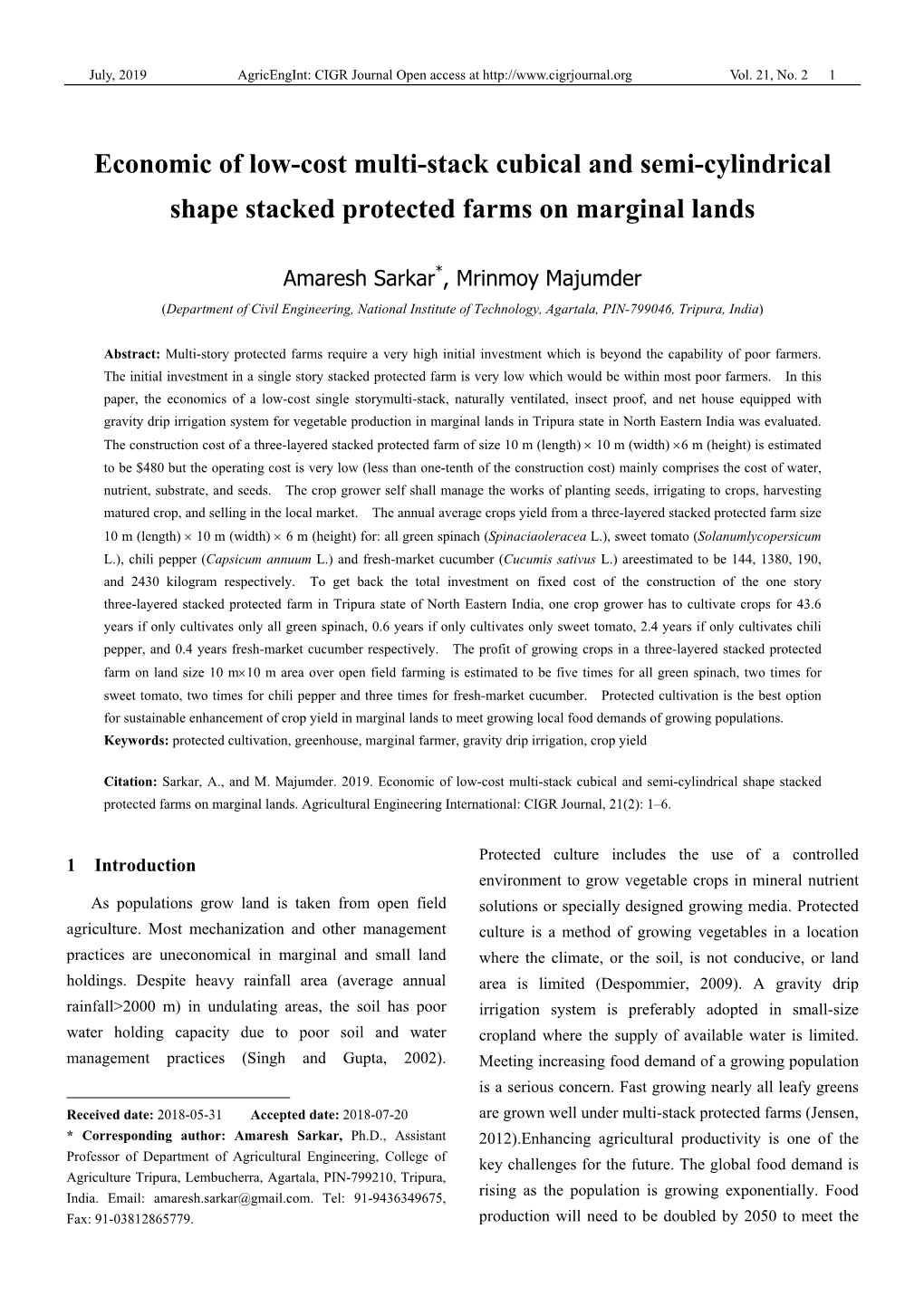 Economic of Low-Cost Multi-Stack Cubical and Semi-Cylindrical Shape Stacked Protected Farms on Marginal Lands