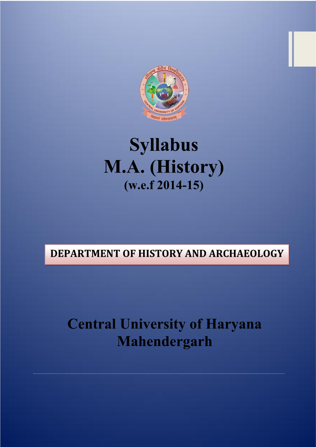 History of Haryana SHS HA 01103E3003 Elective 3 8 Constitutional History of SHS HA 01104E3003 Elective 3 England (1603-1885)