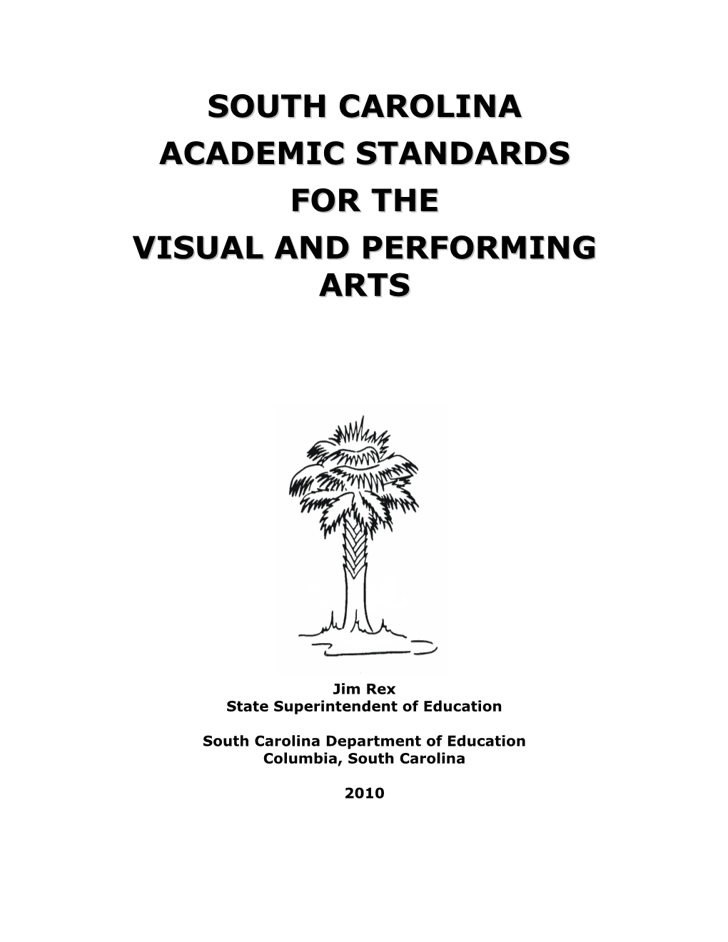 South Carolina Academic Standards for the Visual and Performing Arts