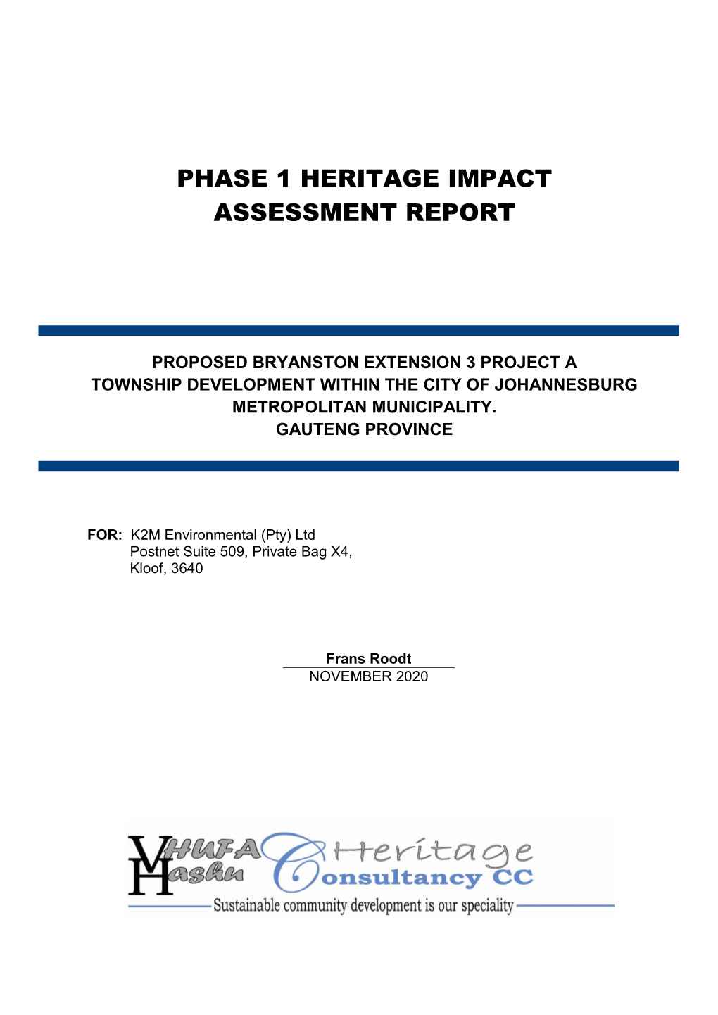 Phase 1 Heritage Impact Assessment Report