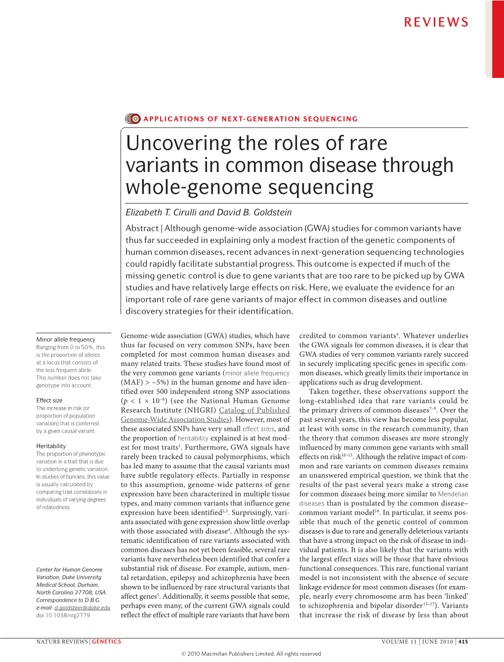 Uncovering the Roles of Rare Variants in Common Disease Through Whole-Genome Sequencing