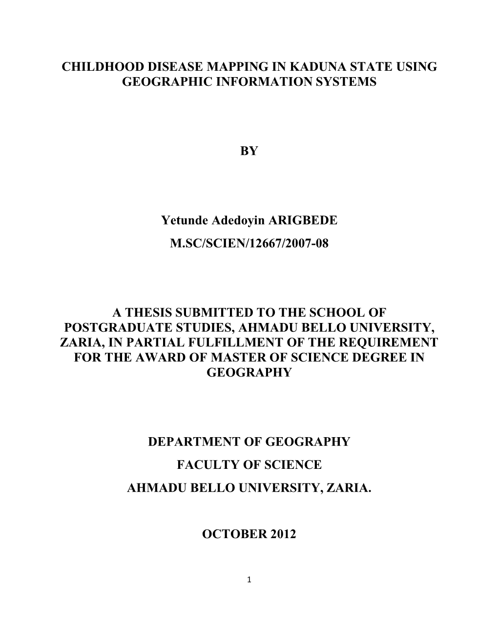 Childhood Disease Mapping in Kaduna State Using Geographic Information Systems