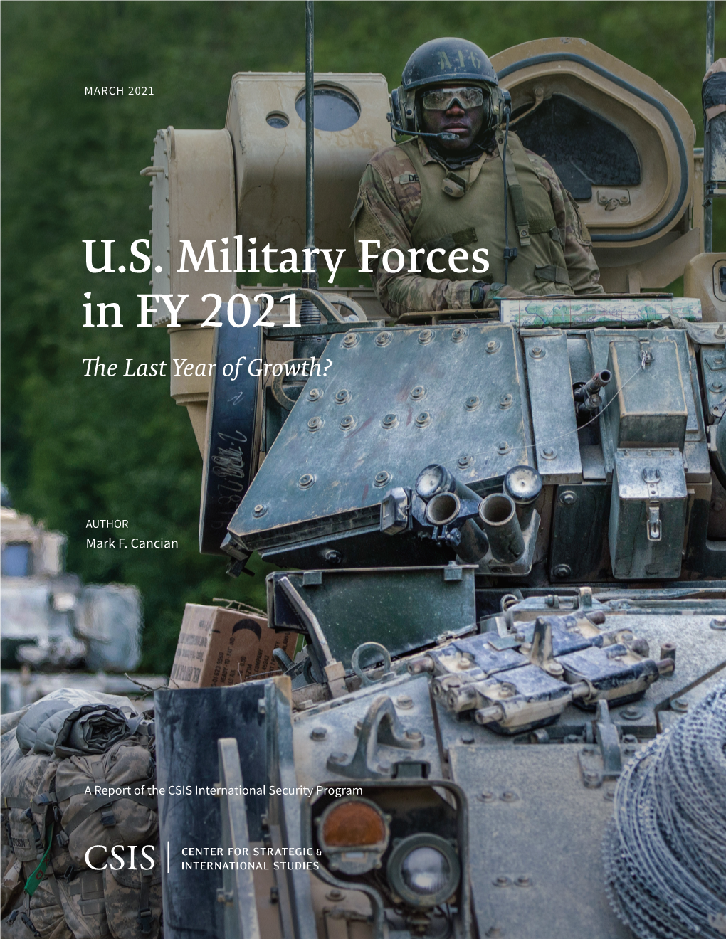 U.S. Military Forces in FY 2021 the Last Year of Growth?