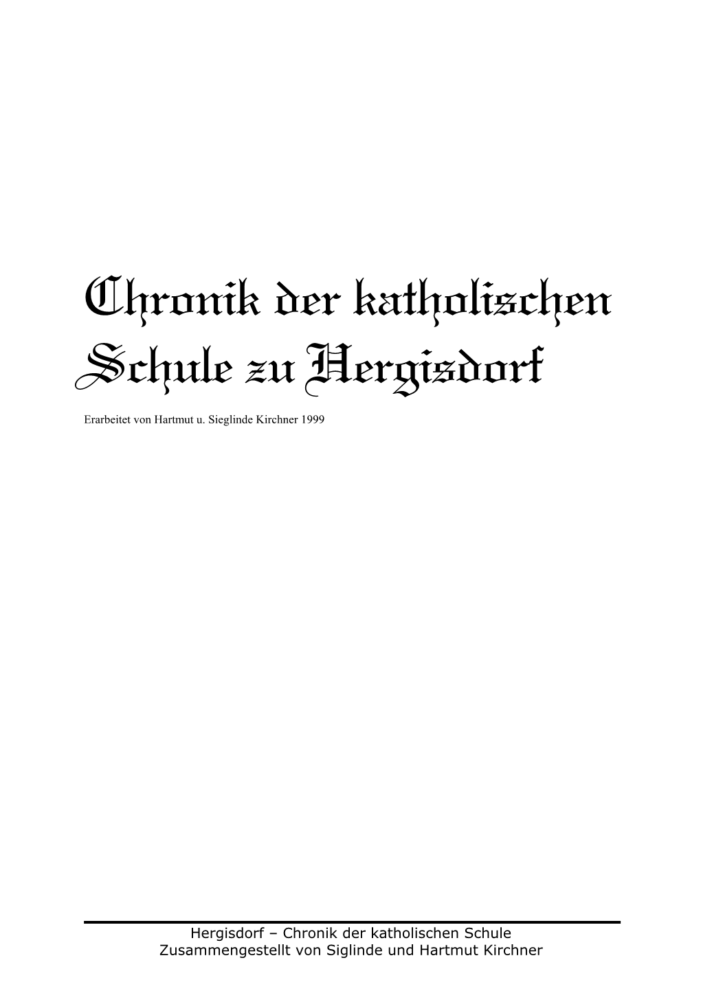 Chronik Der Katholischen Schule Zu Hergisdorf