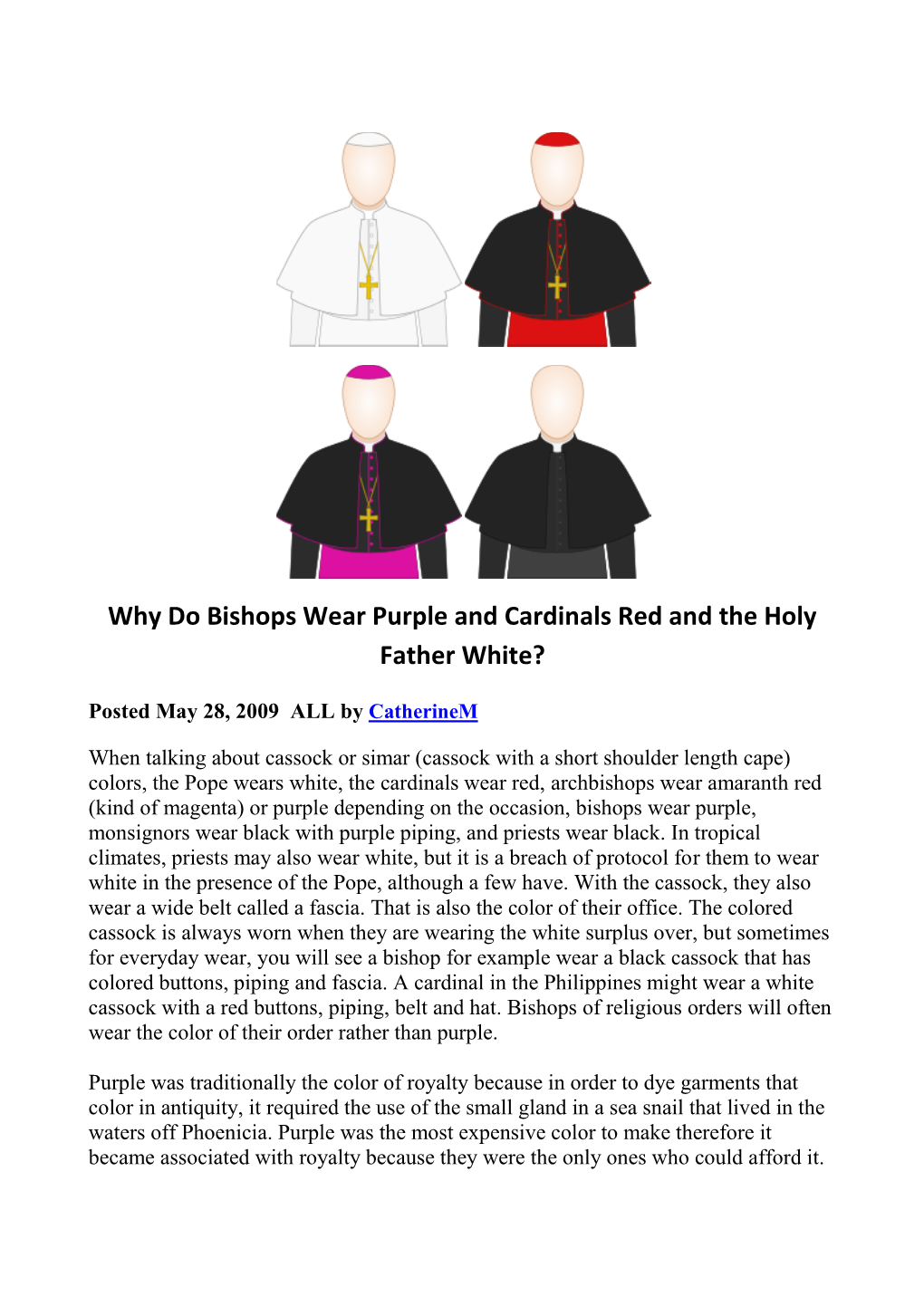 Why Do Bishops Wear Purple and Cardinals Red and the Holy Father White?