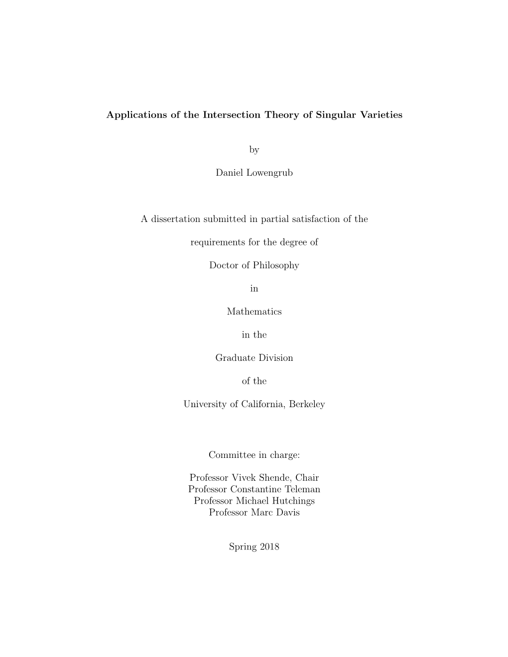 Applications of the Intersection Theory of Singular Varieties by Daniel