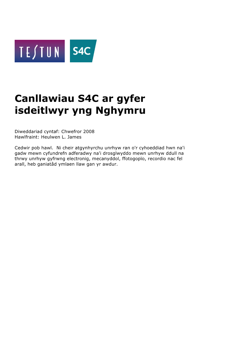 Canllawiau S4C Ar Gyfer Isdeitlwyr Yng Nghymru