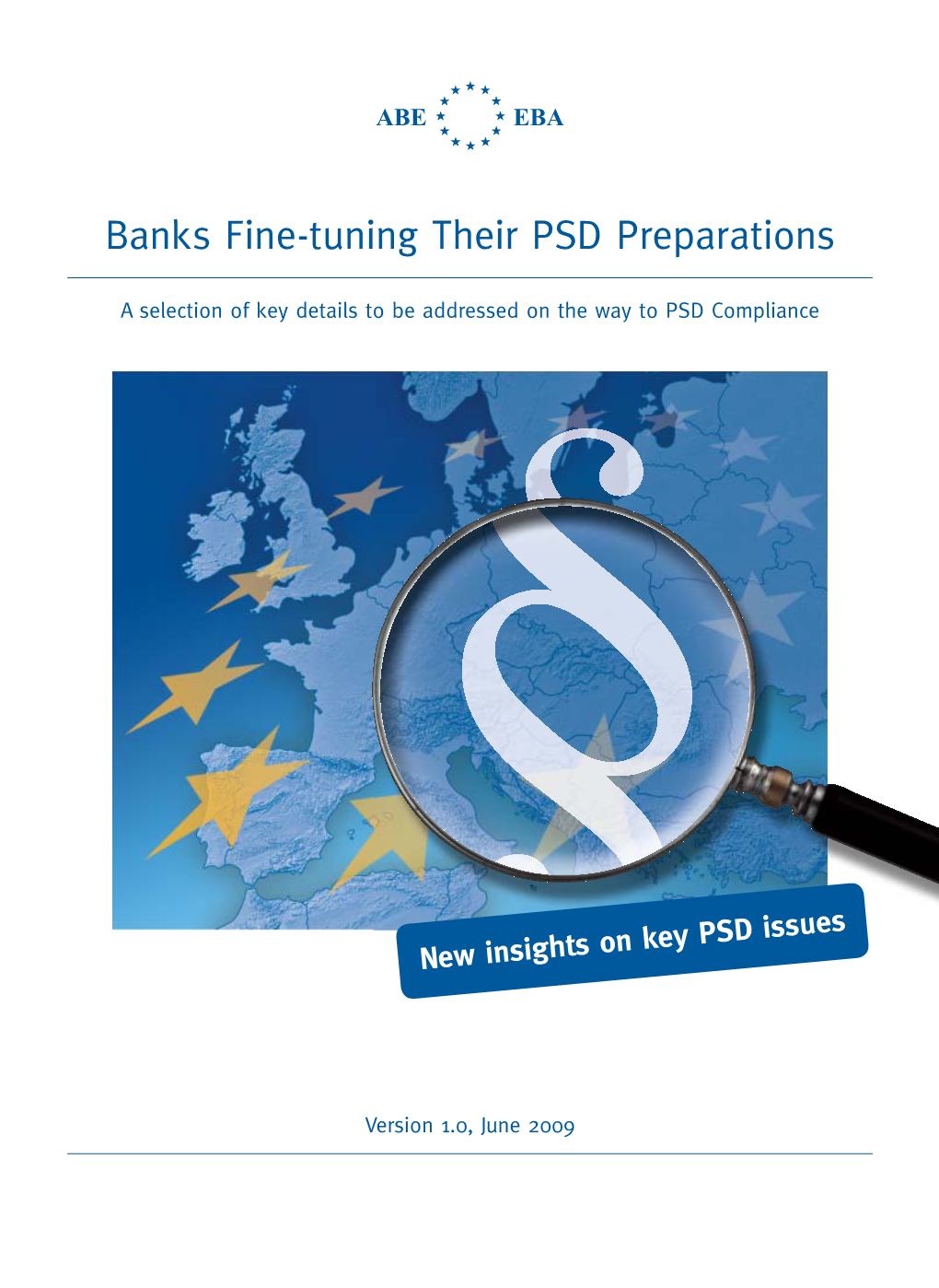 Banks Fine-Tuning Their PSD Preparations