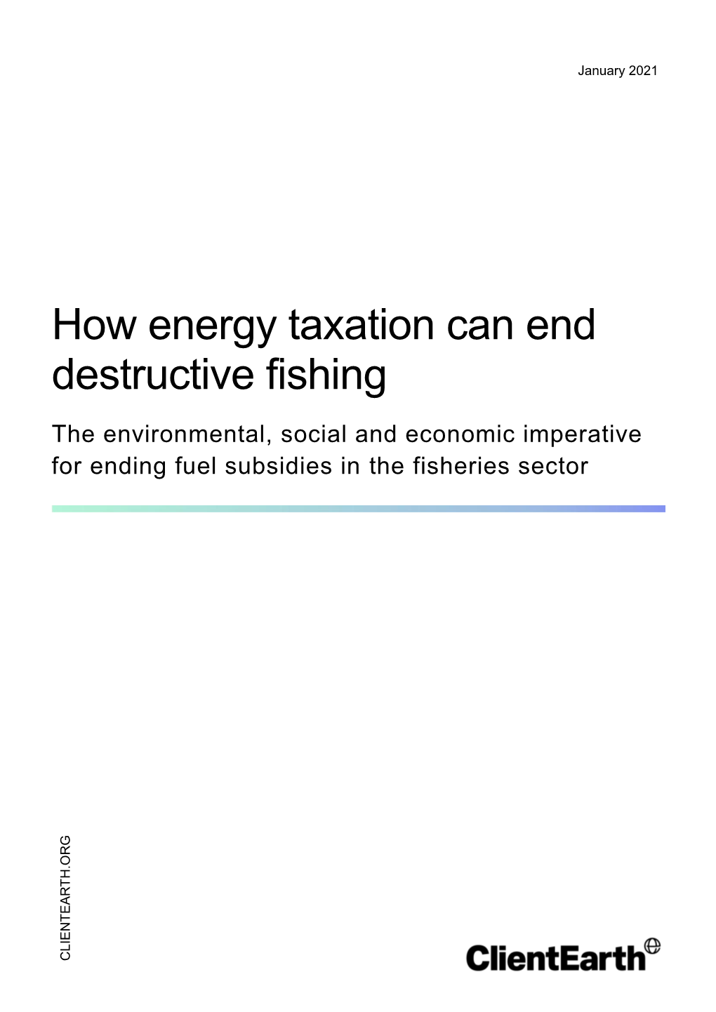 How Energy Taxation Can End Destructive Fishing