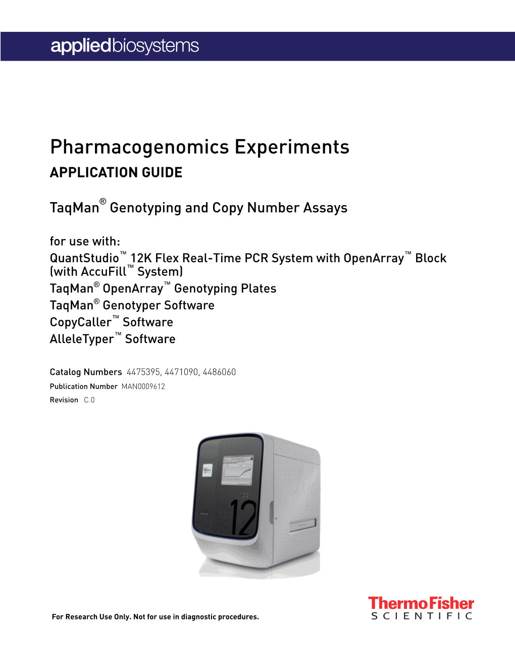 Pharmacogenomics Experiments APPLICATION GUIDE